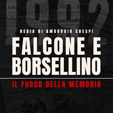 Giornata della Legalità –  Docufilm “Falcone e Borsellino – Il Fuoco della memoria”.